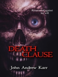  John Andrew Karr - Death Clause.