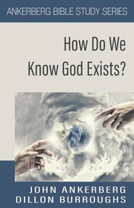 How Do We Know God Exists?