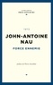John-Antoine Nau - Force ennemie.