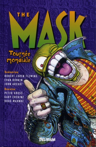 The Mask Intégrale Tome 3 Tournée Mondiale