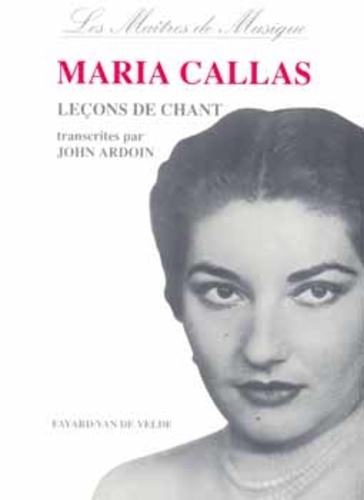 John Ardoin et Maria Callas - Lecons De Chant.