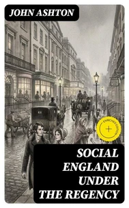 Social England under the Regency