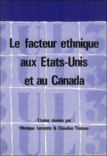 John Atherton - Le facteur ethnique aux Etats-Unis et au Canada.