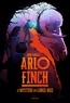 John August - Arlo Finch Tome 1 : Le mystère des Longs Bois.