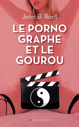 Le pornographe et le gourou - Occasion