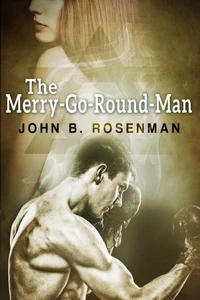 The Merry-Go-Round Man