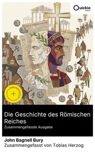 Die Geschichte des Römischen Reiches (Zusammengefasste Ausgabe)