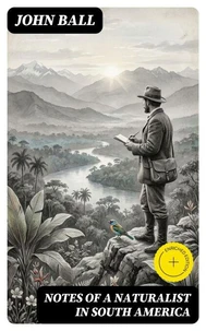 Notes of a naturalist in South America