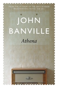 John Banville - Athena.