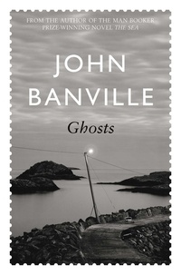 John Banville - Ghosts.
