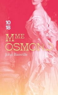 John Banville - Mme Osmond.