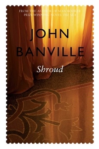John Banville - Shroud.