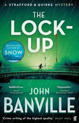 John Banville - The lock-up.