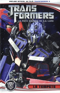 John Barber et Carlos Magno - Transformers 3  : La tempête.