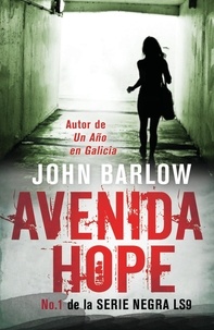  John Barlow - Avenida Hope - John Ray crime thrillers (versión española), #1.