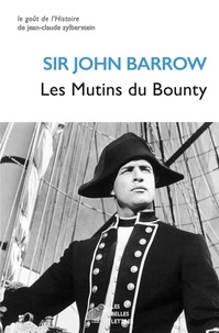 John Barrow - Les mutins du Bounty.