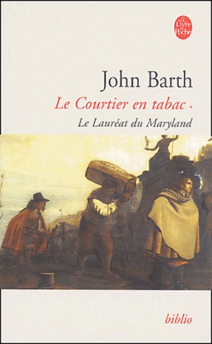 John Barth - Le Courtier en tabac Tome 1 : Le lauréat du Maryland.