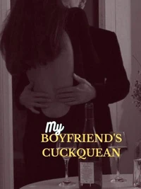 My Boyfriend’s Cuckquean