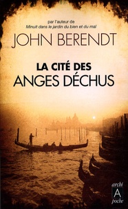 John Berendt - La cité des anges déchus.