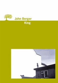 John Berger - King.