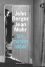 John Berger et Jean Mohr - Un métier idéal - Histoire d'un médecin de campagne.