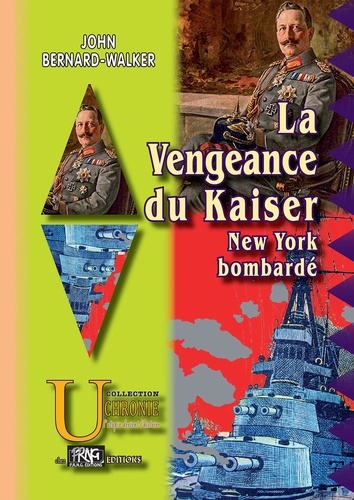 La Vengeance du Kaiser - New-York bombardé