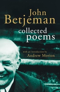 John Betjeman - John Betjeman Collected Poems.