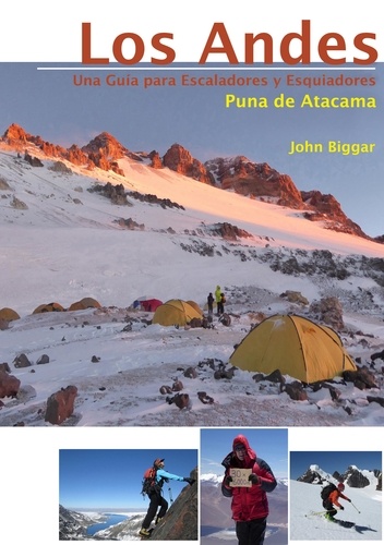 LOS ANDES – UNA GUIA PARA ESCALADORES Y ESQUIADORES. Puna de Atacama