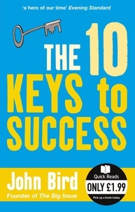 John Bird - The 10 Keys to Success.