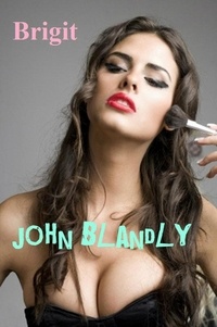  John Blandly - Brigit - contemporary romance.