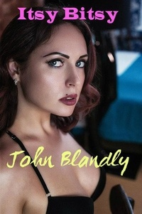 John Blandly - Itsy Bitsy - romance.