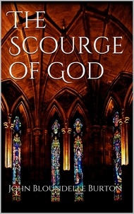 John Bloundelle Burton - The Scourge of God.
