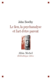 Le lien, la psychanalyse et lart dêtre parent.pdf