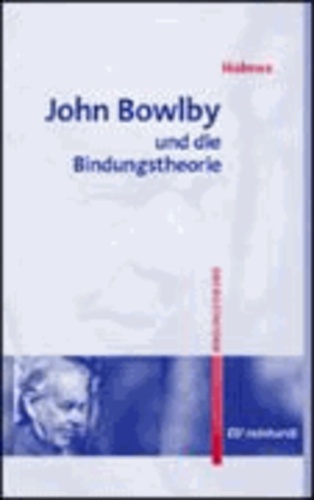 John Bowlby und die Bindungstheorie.