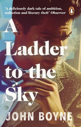 John Boyne - A Ladder to the Sky.