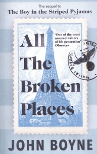 John Boyne - All The Broken Places.
