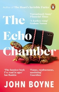 John Boyne - The Echo Chamber.