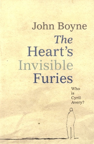 John Boyne - The Heart's Invisible Furies.