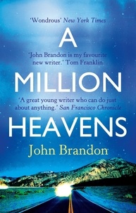 John Brandon - A Million Heavens.