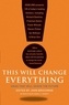 John Brockman - This Will Change Everything - Ideas That Will Shape the Future.