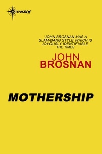 John Brosnan - Mothership.