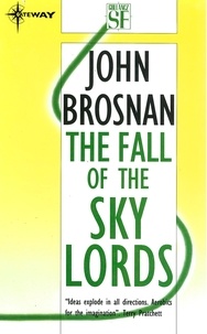 John Brosnan - The Fall of the Sky Lords.