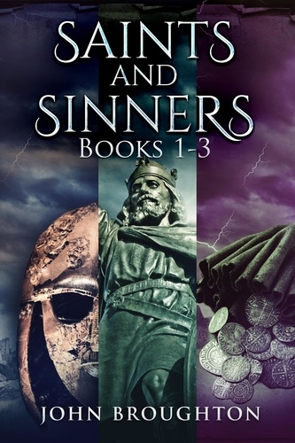  John Broughton - Saints And Sinners - Books 1-3 - Saints And Sinners.