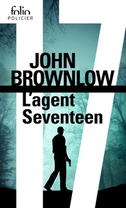 John Brownlow - L'agent Seventeen.