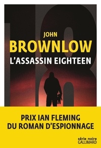 John Brownlow - L'assassin Eighteen.