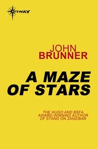 John Brunner - A Maze of Stars.