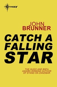 John Brunner - Catch a Falling Star.