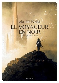 John Brunner - Le voyageur en noir.