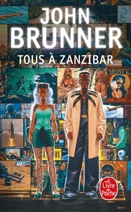 John Brunner - Tous à Zanzibar.