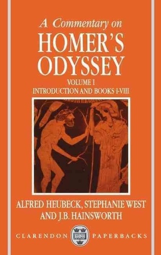 John Bryan Hainsworth - A Commentary on Homer's Odyssey Vol. 1.